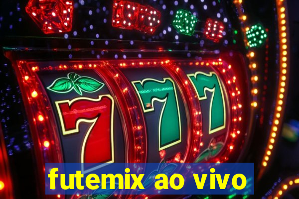 futemix ao vivo